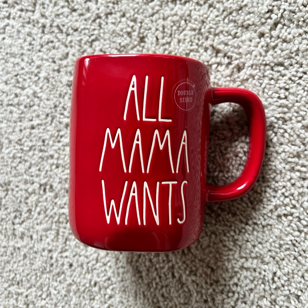 Rae Dunn 'All Mama Wants' Mug